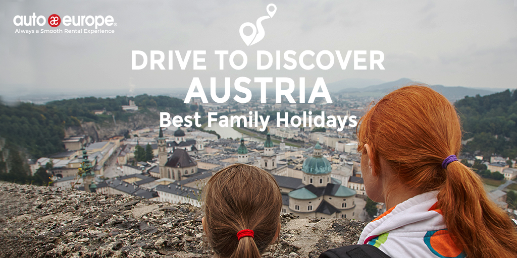 Best Family Holidays in Austria Touring Austria with Kids